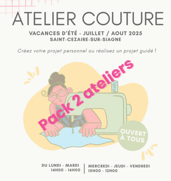 Stage été - Pack 2 ateliers couture