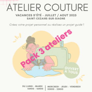 Stage été - Pack 3 ateliers couture